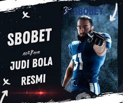 agen sbobet terpercaya Panduan Memilih dan Keunggulan Agen yang Tepat